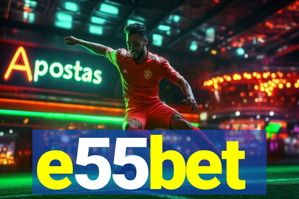 e55bet