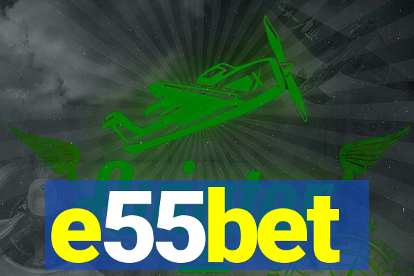 e55bet