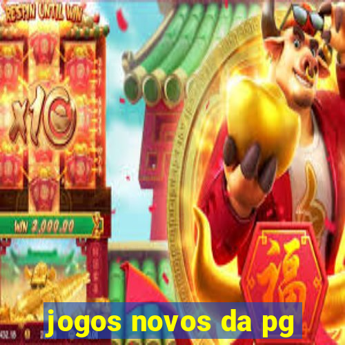 jogos novos da pg