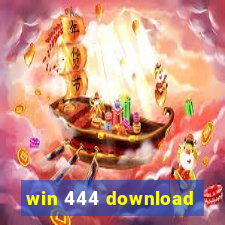 win 444 download