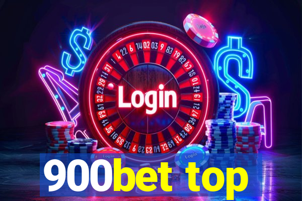 900bet top