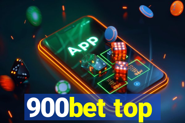 900bet top