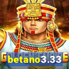 betano3.33