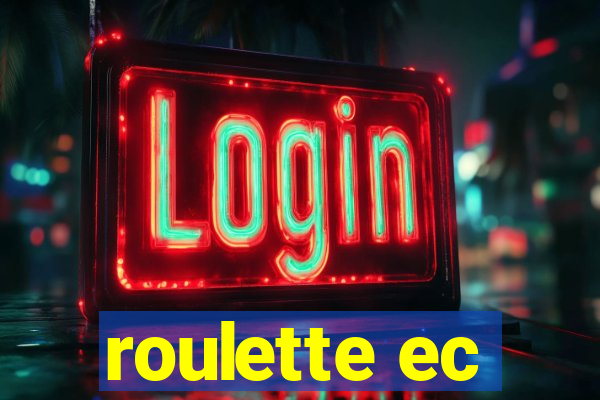 roulette ec