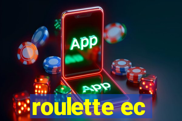 roulette ec