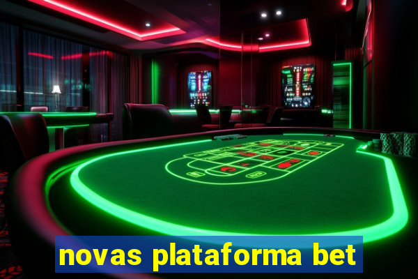 novas plataforma bet