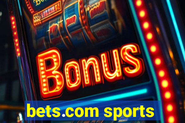 bets.com sports