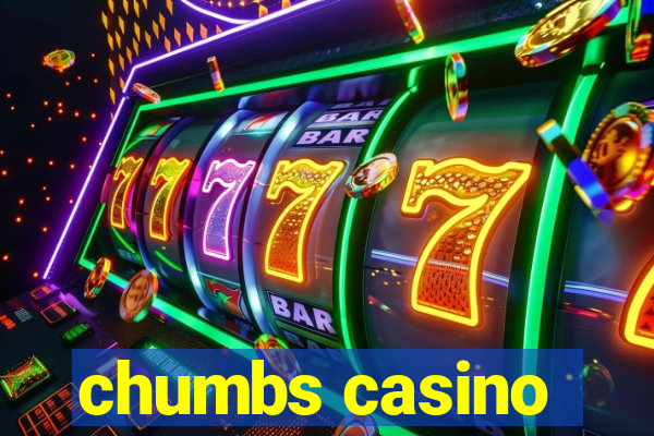 chumbs casino