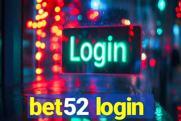 bet52 login