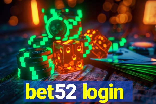 bet52 login