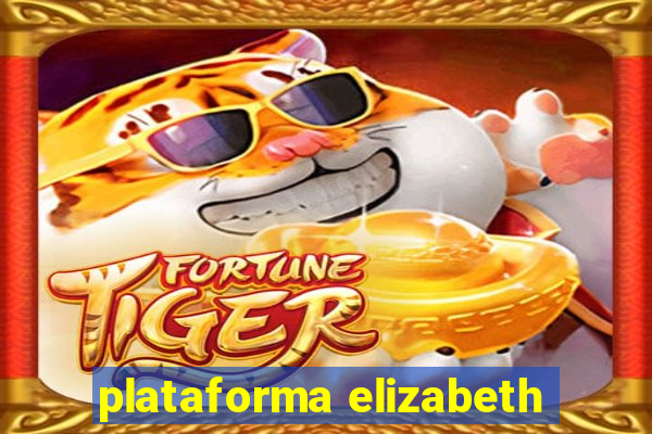 plataforma elizabeth