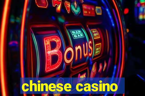 chinese casino