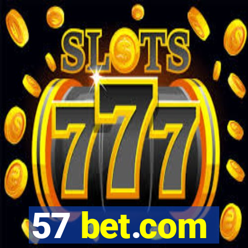 57 bet.com