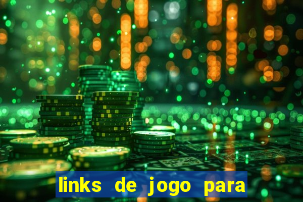 links de jogo para ganhar dinheiro