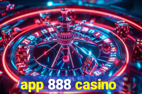 app 888 casino