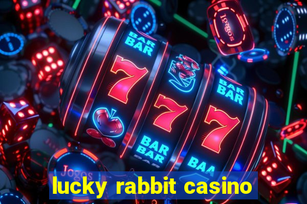 lucky rabbit casino