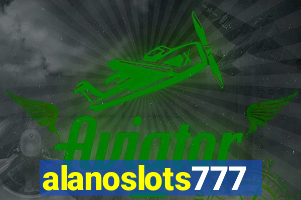 alanoslots777