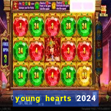 young hearts 2024 assistir online