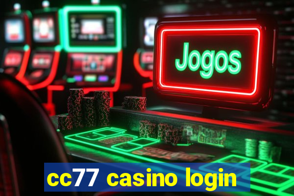 cc77 casino login