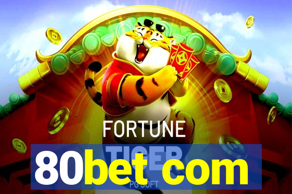 80bet com