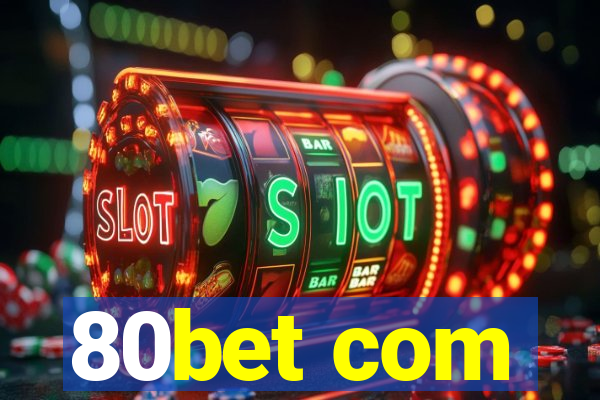 80bet com