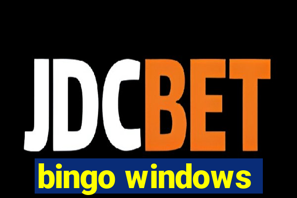 bingo windows