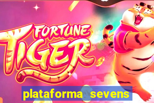 plataforma sevens slots paga mesmo