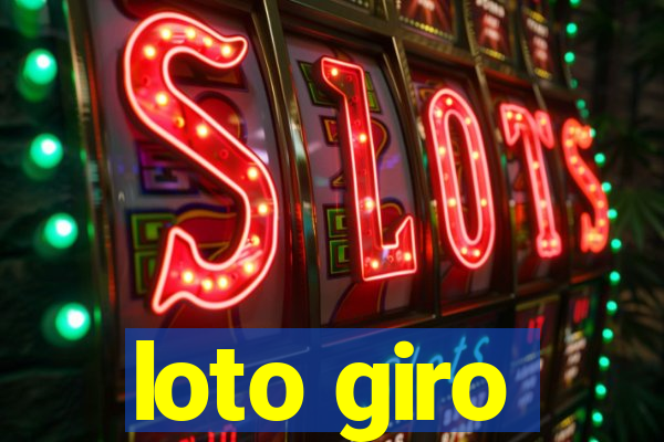 loto giro