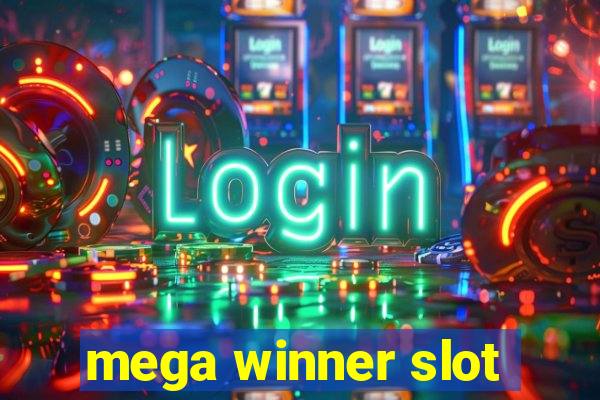 mega winner slot