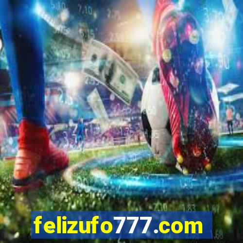 felizufo777.com