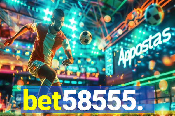 bet58555.