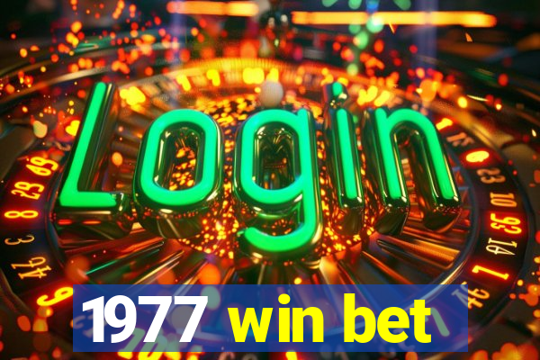 1977 win bet