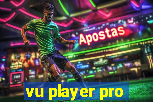 vu player pro