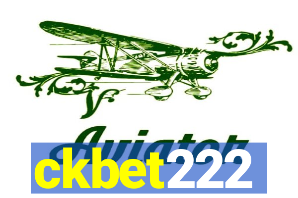 ckbet222