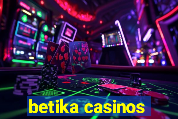 betika casinos