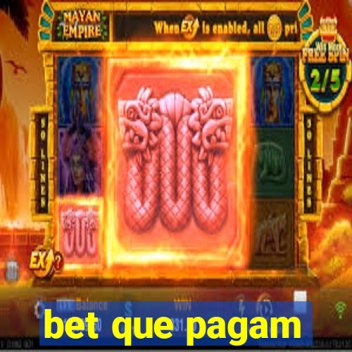 bet que pagam