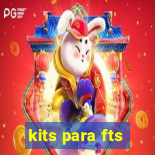 kits para fts