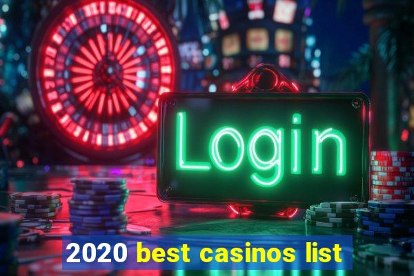 2020 best casinos list