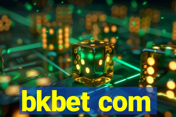 bkbet com