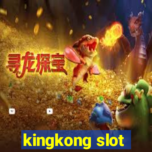 kingkong slot