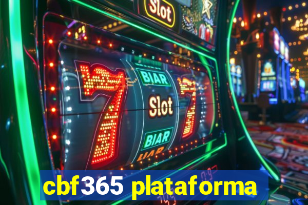 cbf365 plataforma