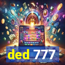 ded 777