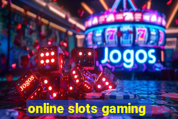 online slots gaming