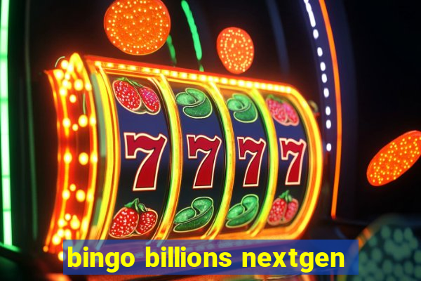 bingo billions nextgen