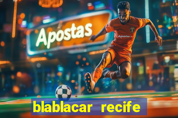 blablacar recife porto de galinhas