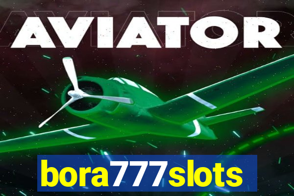 bora777slots