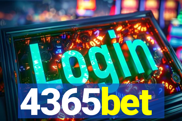 4365bet