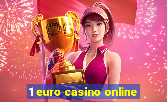 1 euro casino online