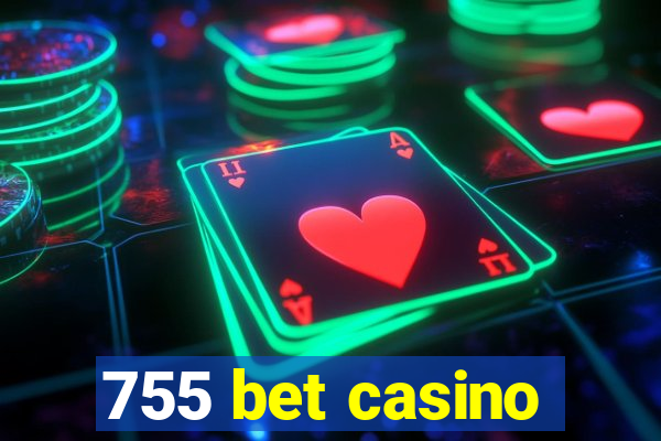 755 bet casino