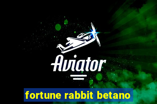 fortune rabbit betano